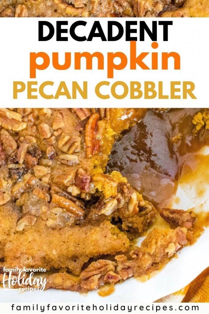 Pumpkin pecan cobbler with caramel sauce underneath