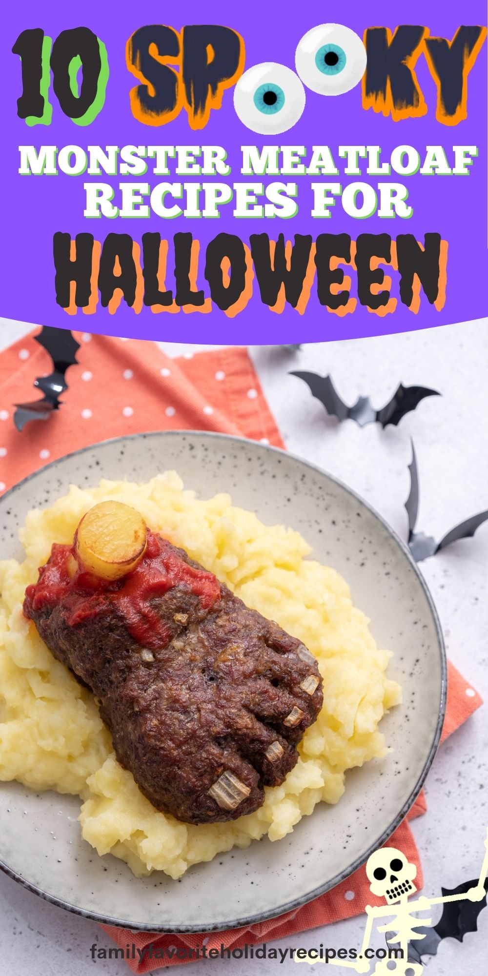 a zombie meatloaf in the shape of a foot. An overlay reads, "10 Spooky Monster Meatloaf Recipes for Halloween"